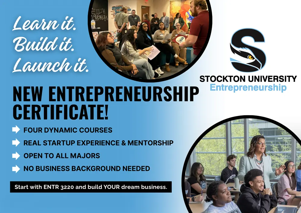 A blue Stockton University promotional flyer featuring two classroom photos of students collaborating with instructors. The text highlights a new Entrepreneurship Certificate with four courses, mentorship, real startup experience, and open enrollment for all majors.