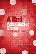 A Red Polka-Dotted Dress: A Memoir of Kanada II