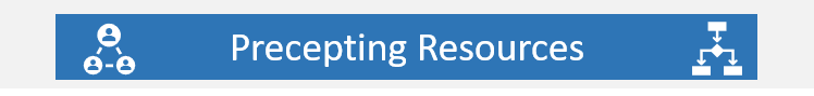 Precepting Resources Precepting Resources