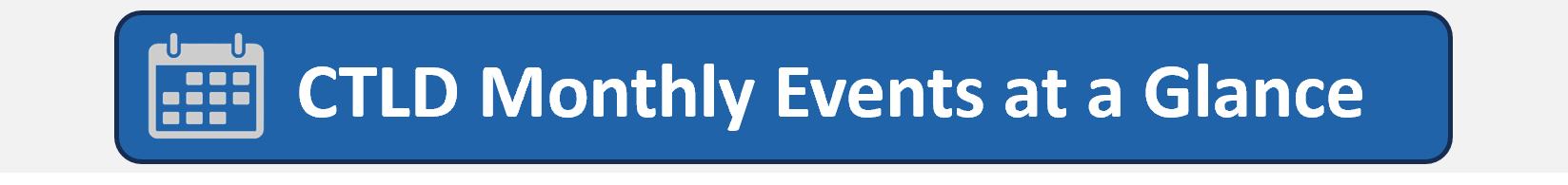 CTLD Monthly Events at a Glance