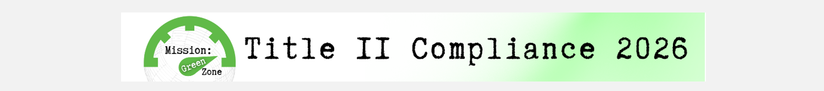 Title II Compliance by April 2026 Title II Compliance by April 2026