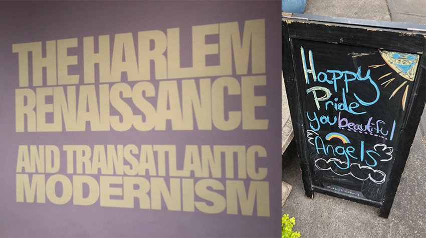 A presentation on the Harlem Renaissance and Transatlantic Modernism and a store's sandwich board saying "Happy Pride you beautiful angels!" 
Courtesy of Nathan Long. A presentation on the Harlem Renaissance and Transatlantic Modernism and a store's sandwich board saying "Happy Pride you beautiful angels!" 
Courtesy of Nathan Long.