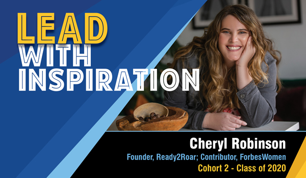 Lead with Inspiration - Cheryl Robinson