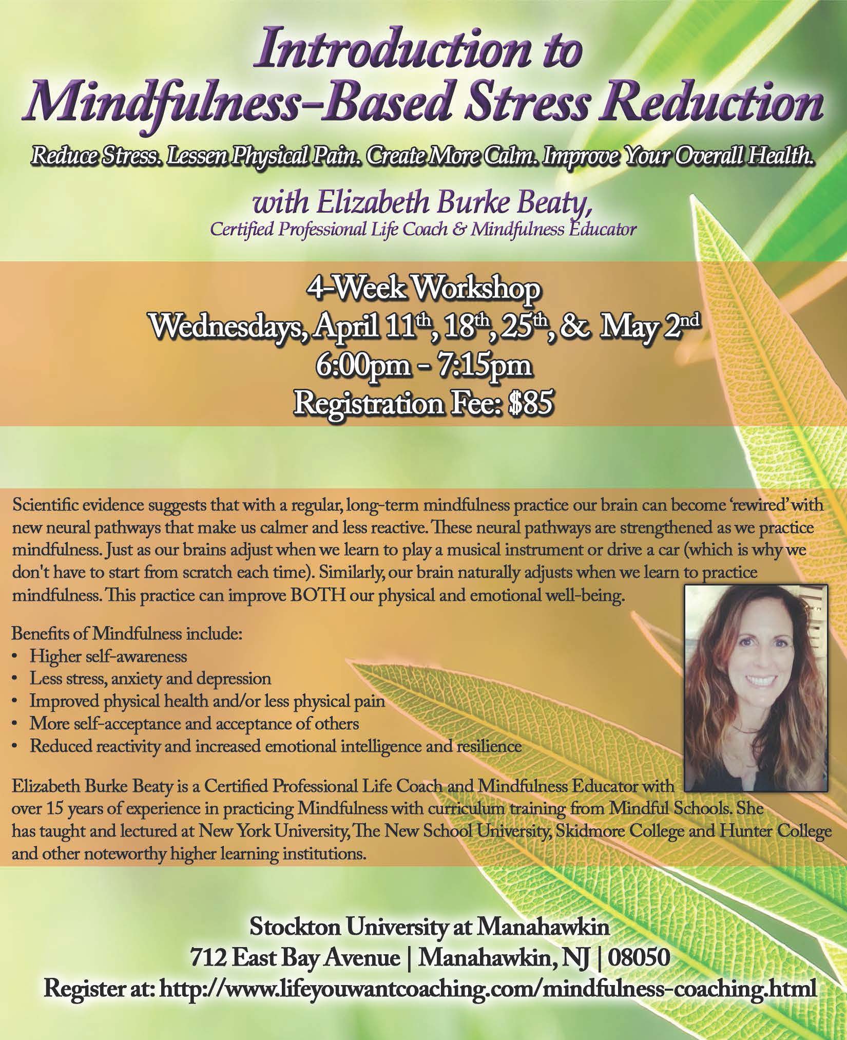 Mindfulness Based Stress Reduction