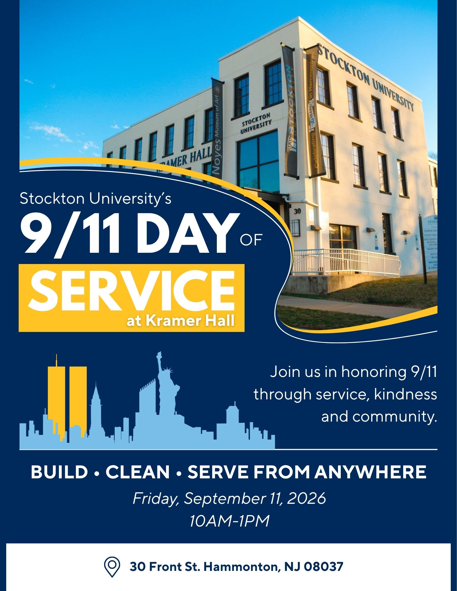 9/11 Day of Service Flyer for Stockton University's 9/11 Day of Service at Kramer Hall. The event takes place on Friday, September 11, 2026, from 10 AM to 1 PM at 30 Front St., Hammonton, NJ 08037. The graphic features a photo of Kramer Hall against a blue sky, an illustration of a city skyline with the Statue of Understanding and twin towers silhouette, and text reading "Join us in honoring 9/11 through service, kindness and community. BUILD • CLEAN • SERVE FROM ANYWHERE."