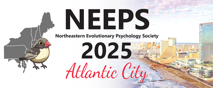 Northeastern Evolutionary Psychology Society (NEEPS) Conference