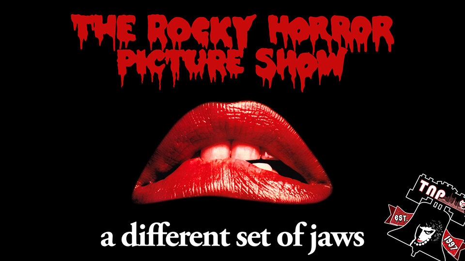 THE ROCKY HORROR PICTURE SHOW