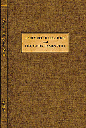 Cover of Early Recollections and Life of Dr. James Still