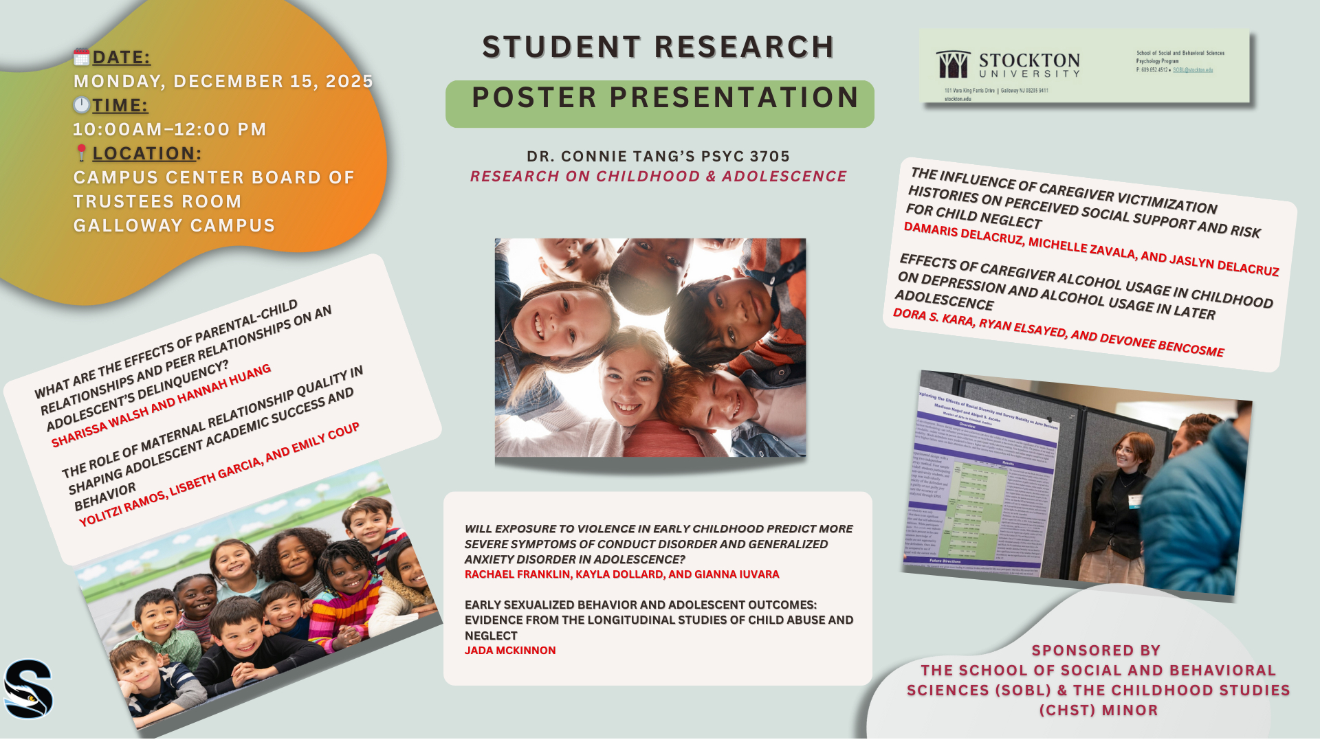 An Image of the flyer for the Student Research Poster Presentation event, which includes date, time and location of the event. The image also includes two pictures of children posing to be photographed and one picture of a Stockton student presenting their research poster