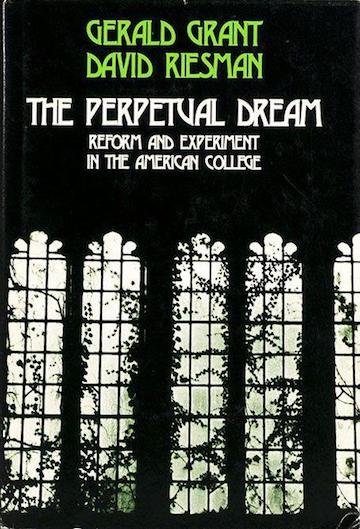 The Cover of David Riesman's The Perpetual Dream.