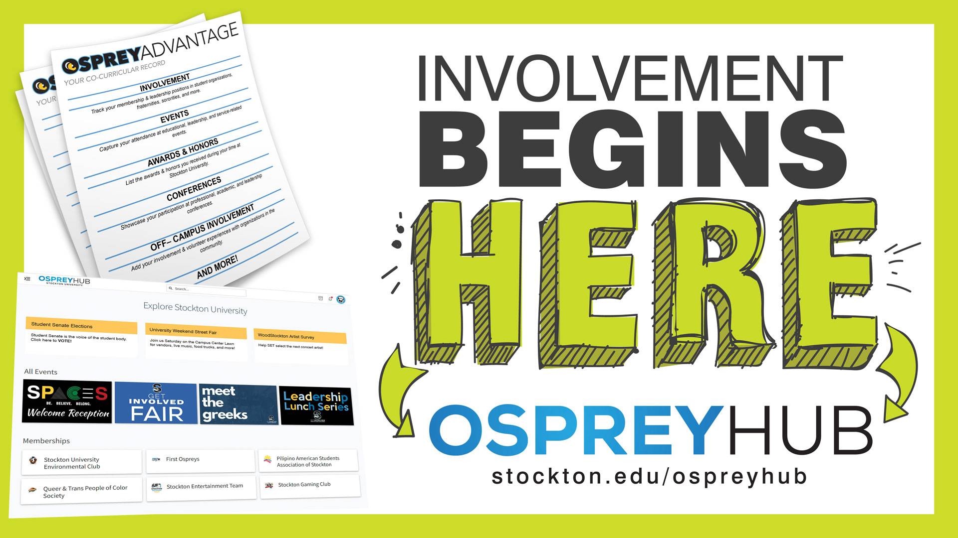 Involvement Begins Here: www.stockton.edu/ospreyhub